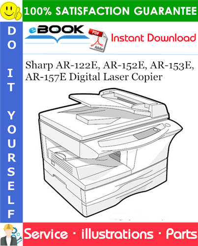 Sharp AR-122E, AR-152E, AR-153E, AR-157E Digital Laser Copier Parts Manual