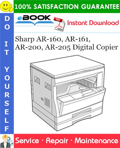 Sharp AR-160, AR-161, AR-200, AR-205 Digital Copier Service Repair Manual