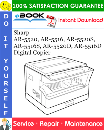 Sharp AR-5520, AR-5516, AR-5520S, AR-5516S, AR-5520D, AR-5516D Digital Copier Service Repair Manual
