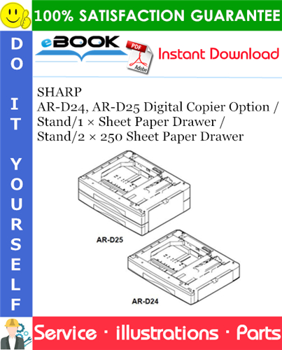 SHARP AR-D24, AR-D25 Digital Copier Option / Stand/1 × Sheet Paper Drawer / Stand/2 × 250 Sheet Paper Drawer Parts Manual