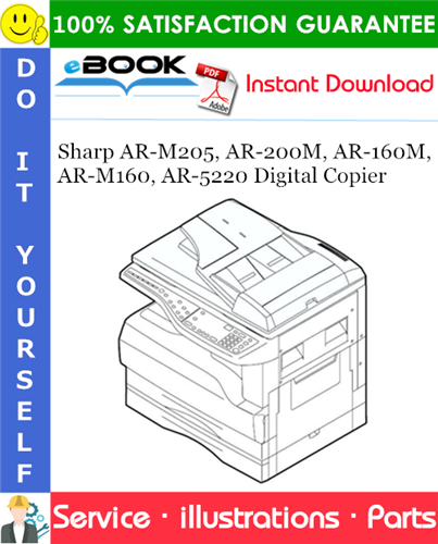 Sharp AR-M205, AR-200M, AR-160M, AR-M160, AR-5220 Digital Copier Parts Manual