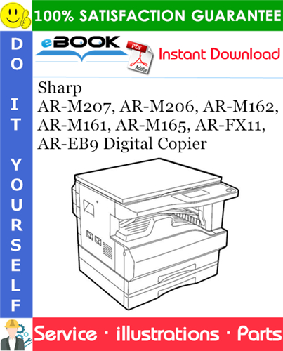 Sharp AR-M207, AR-M206, AR-M162, AR-M161, AR-M165, AR-FX11, AR-EB9 Digital Copier Parts Manual