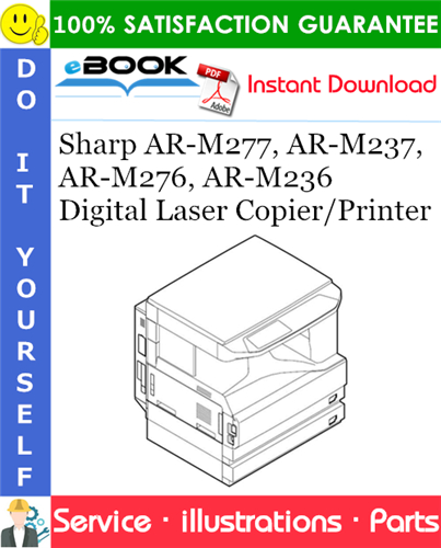 Sharp AR-M277, AR-M237, AR-M276, AR-M236 Digital Laser Copier/Printer Parts Manual