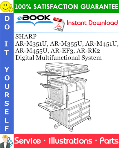 SHARP AR-M351U, AR-M355U, AR-M451U, AR-M455U, AR-EF3, AR-RK2 Digital Multifunctional System Parts Manual