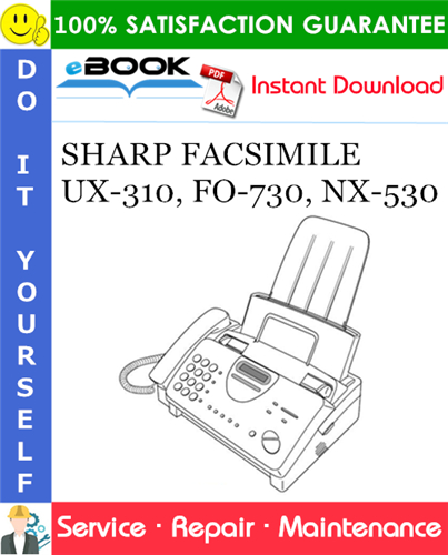 SHARP FACSIMILE UX-310, FO-730, NX-530 Service Repair Manual