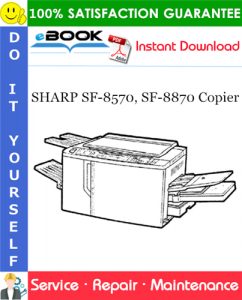 SHARP SF-8570, SF-8870 Copier Service Repair Manual