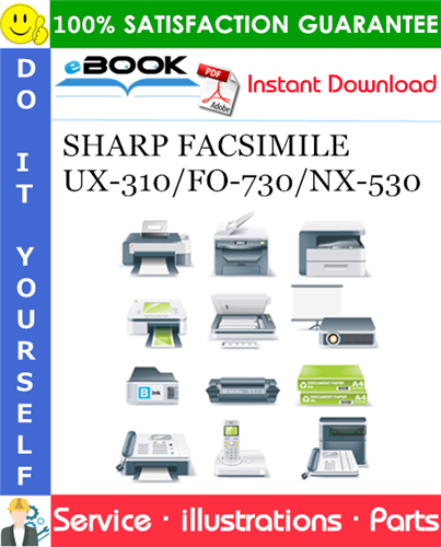 SHARP FACSIMILE UX-310/FO-730/NX-530 Parts Manual