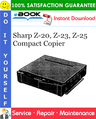 Sharp Z-20, Z-23, Z-25 Compact Copier Service Repair Manual