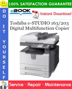 Toshiba e-STUDIO 163/203 Digital Multifunction Copier