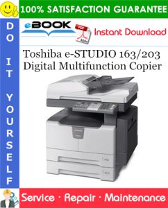 Toshiba e-STUDIO 163/203 Digital Multifunction Copier