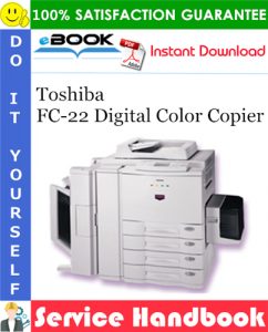 Toshiba FC-22 Digital Color Copier Service Handbook