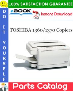 TOSHIBA 1360/1370 Copiers Parts Catalog Manual