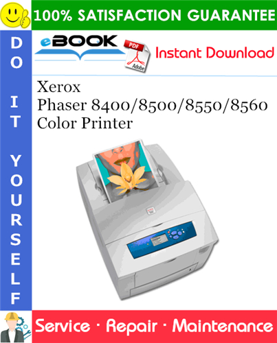 Xerox Phaser 8400/8500/8550/8560 Color Printer Service Repair Manual