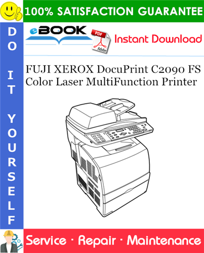 FUJI XEROX DocuPrint C2090 FS Color Laser MultiFunction Printer Service Repair Manual