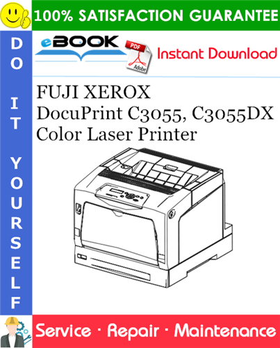 FUJI XEROX DocuPrint C3055, C3055DX Color Laser Printer Service Repair Manual