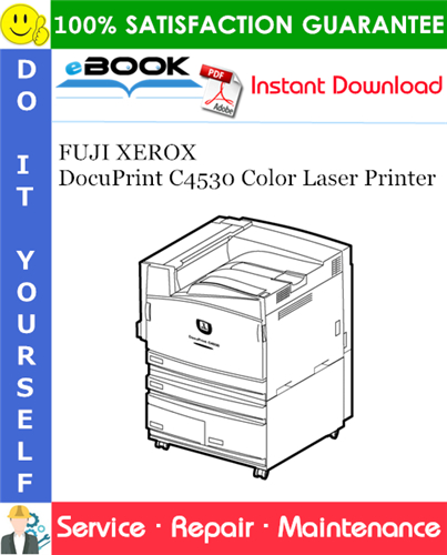 FUJI XEROX DocuPrint C4530 Color Laser Printer Service Repair Manual