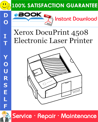 Xerox DocuPrint 4508 Electronic Laser Printer Service Repair Manual