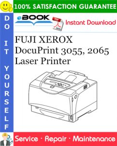 FUJI XEROX DocuPrint 3055, 2065 Laser Printer Service Repair Manual