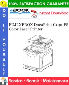 FUJI XEROX DocuPrint C1190FS Color Laser Printer Service Repair Manual