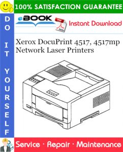 Xerox DocuPrint 4517, 4517mp Network Laser Printers Service Repair Manual