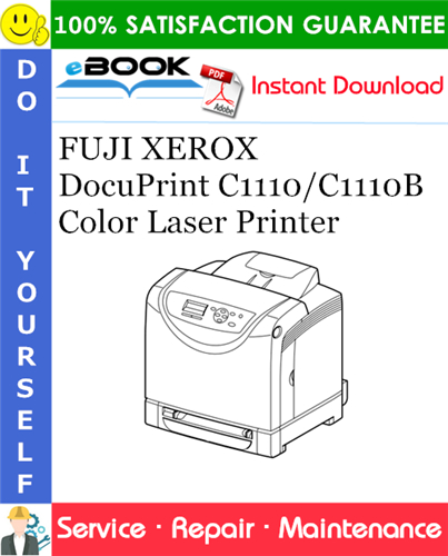 FUJI XEROX DocuPrint C1110/C1110B Color Laser Printer Service Repair Manual