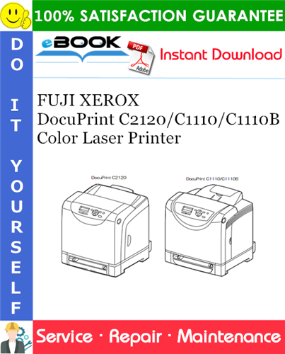 FUJI XEROX DocuPrint C2120/C1110/C1110B Color Laser Printer Service Repair Manual