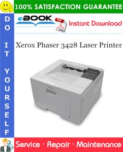 Xerox Phaser 3428 Laser Printer Service Repair Manual