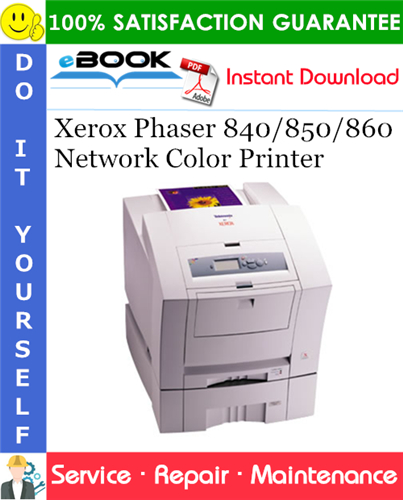 Xerox Phaser 840/850/860 Network Color Printer Service Repair Manual
