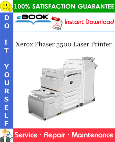 Xerox Phaser 5500 Laser Printer Service Repair Manual