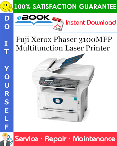 Fuji Xerox Phaser 3100MFP Multifunction Laser Printer Service Repair Manual