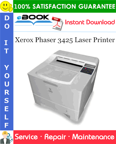 Xerox Phaser 3425 Laser Printer Service Repair Manual
