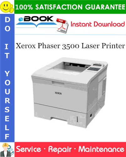 Xerox Phaser 3500 Laser Printer Service Repair Manual