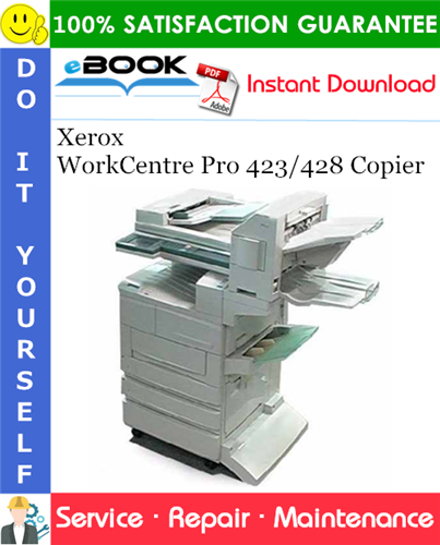 Xerox WorkCentre Pro 423/428 Copier Service Repair Manual