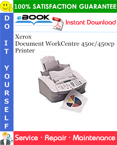Xerox Document WorkCentre 450c/450cp Printer Service Repair Manual