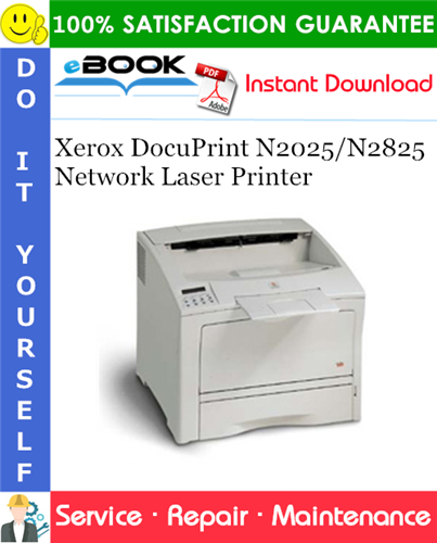 Xerox DocuPrint N2025/N2825 Network Laser Printer Service Repair Manual