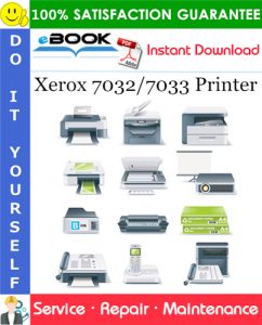 Xerox 7032/7033 Printer Service Repair Manual