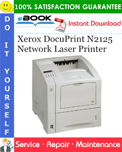 Xerox DocuPrint N2125 Network Laser Printer Service Repair Manual