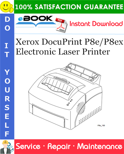 Xerox DocuPrint P8e/P8ex Electronic Laser Printer Service Repair Manual