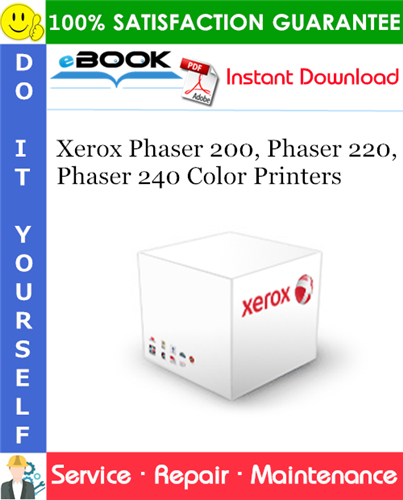 Xerox Phaser 200, Phaser 220, Phaser 240 Color Printers Service Repair Manual