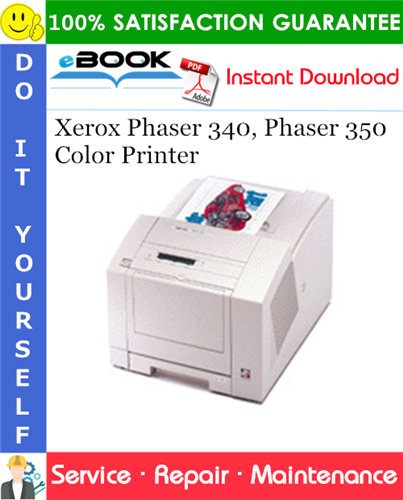 Xerox Phaser 340, Phaser 350 Color Printer Service Repair Manual