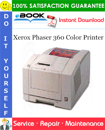 Xerox Phaser 360 Color Printer Service Repair Manual
