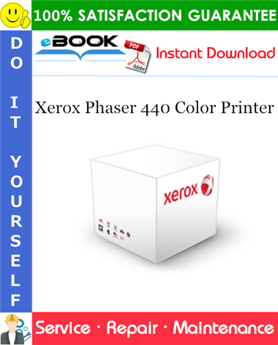 Xerox Phaser 440 Color Printer Service Repair Manual