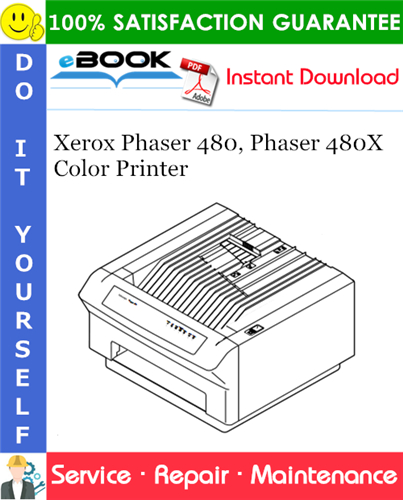 Xerox Phaser 480, Phaser 480X Color Printer Service Repair Manual