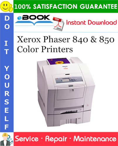 Xerox Phaser 840 & 850 Color Printers Service Repair Manual