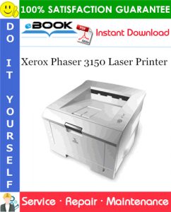 Xerox Phaser 3150 Laser Printer Service Repair Manual