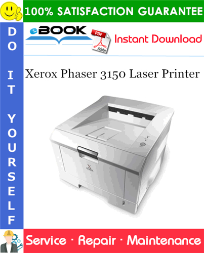 Xerox Phaser 3150 Laser Printer Service Repair Manual