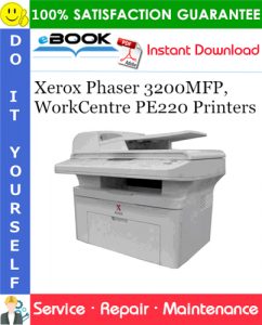 Xerox Phaser 3200MFP, WorkCentre PE220 Printers Service Repair Manual