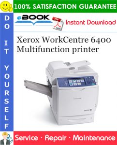 Xerox WorkCentre 6400 Multifunction printer Service Repair Manual