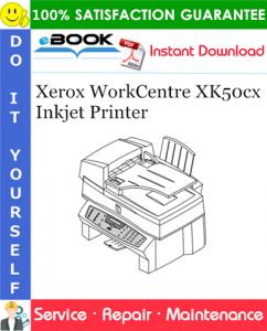 Xerox WorkCentre XK50cx Inkjet Printer Service Repair Manual