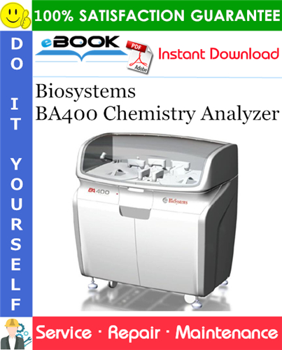 Biosystems BA400 Chemistry Analyzer Service Repair Manual